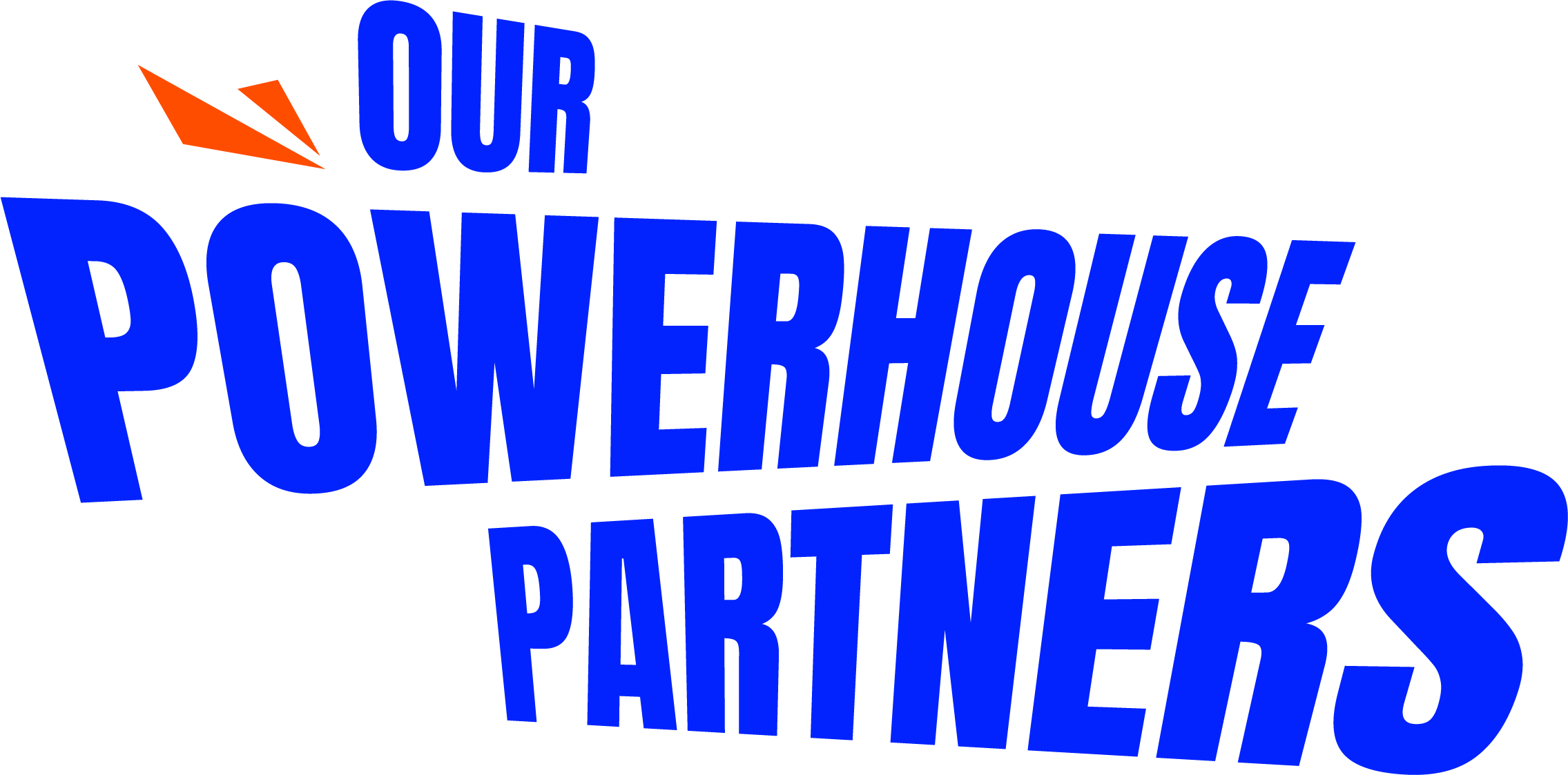 Our Power House Partner